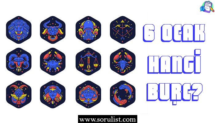 6 ocak hangi burc 3 6 ocak hangi burc 3